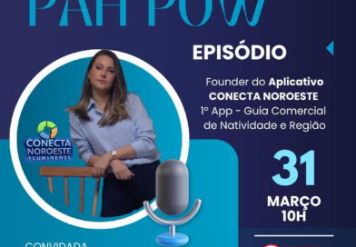 App Conecta Noroeste será tema do retorno do Podcast Pah Pow nesta terça-feira