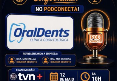 PODCONECTA – Conecta Noroeste recebe os responsáveis da Oraldents de Natividade e Varre-Sai