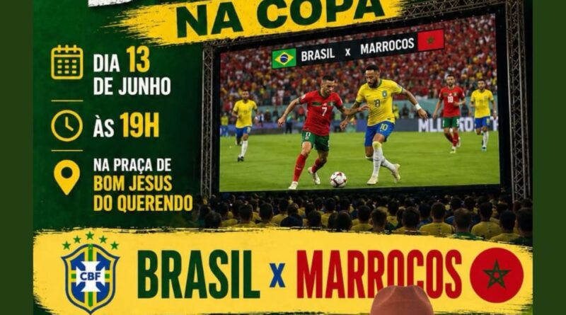 Praça de Bom Jesus do Querendo terá telão e show ao vivo para estreia da Seleção Brasileira