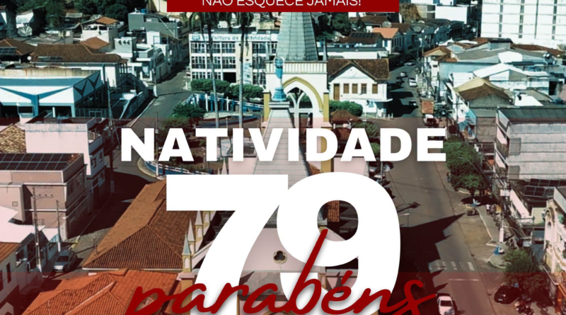 Natividade celebra 79 anos de Emancipação Político-Administrativa!